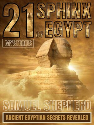 cover image of 21 Sphinx of Egypt Mysteries
